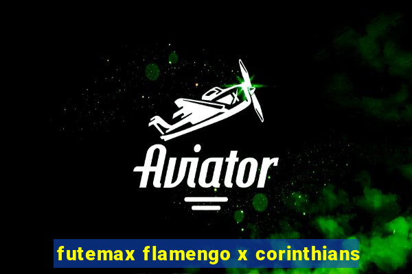 futemax flamengo x corinthians